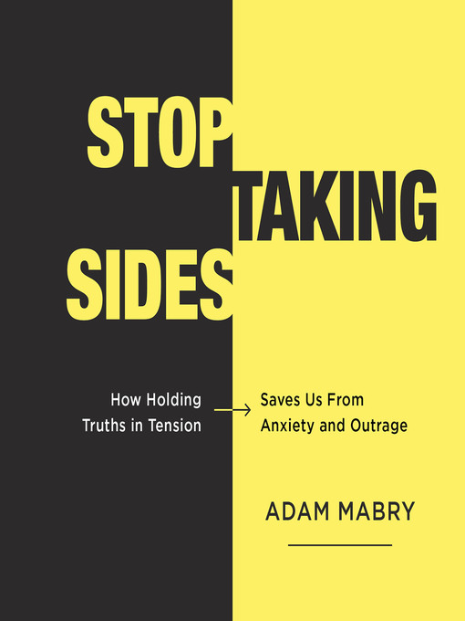 Title details for Stop Taking Sides by Adam Mabry - Wait list